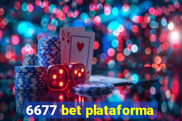 6677 bet plataforma